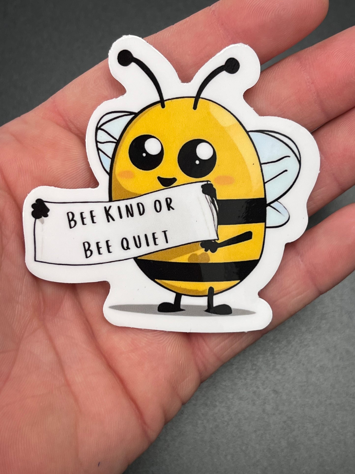 Bee Kind or Bee Quiet Sticker