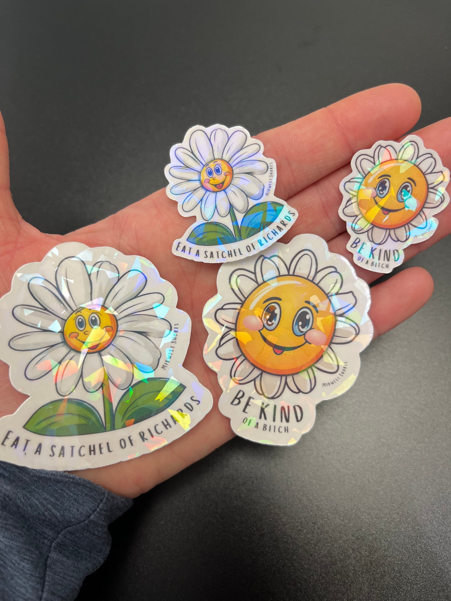 Eat a satchel of Richard daisy sticker and Be Kind…of a bitch daisy sticker